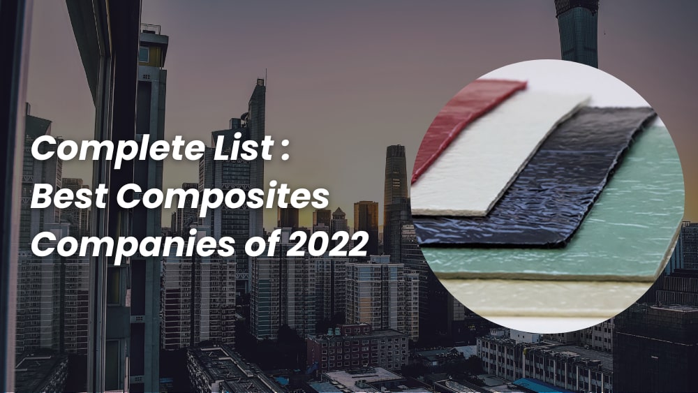 Complete List Best Composites Companies of 2023 HAMC